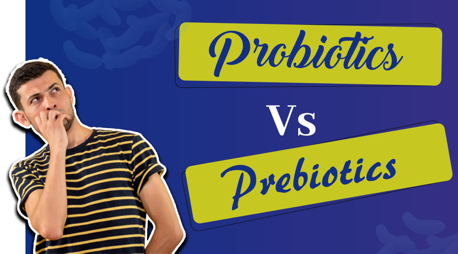 Probiotics-Vs-Prebiotics